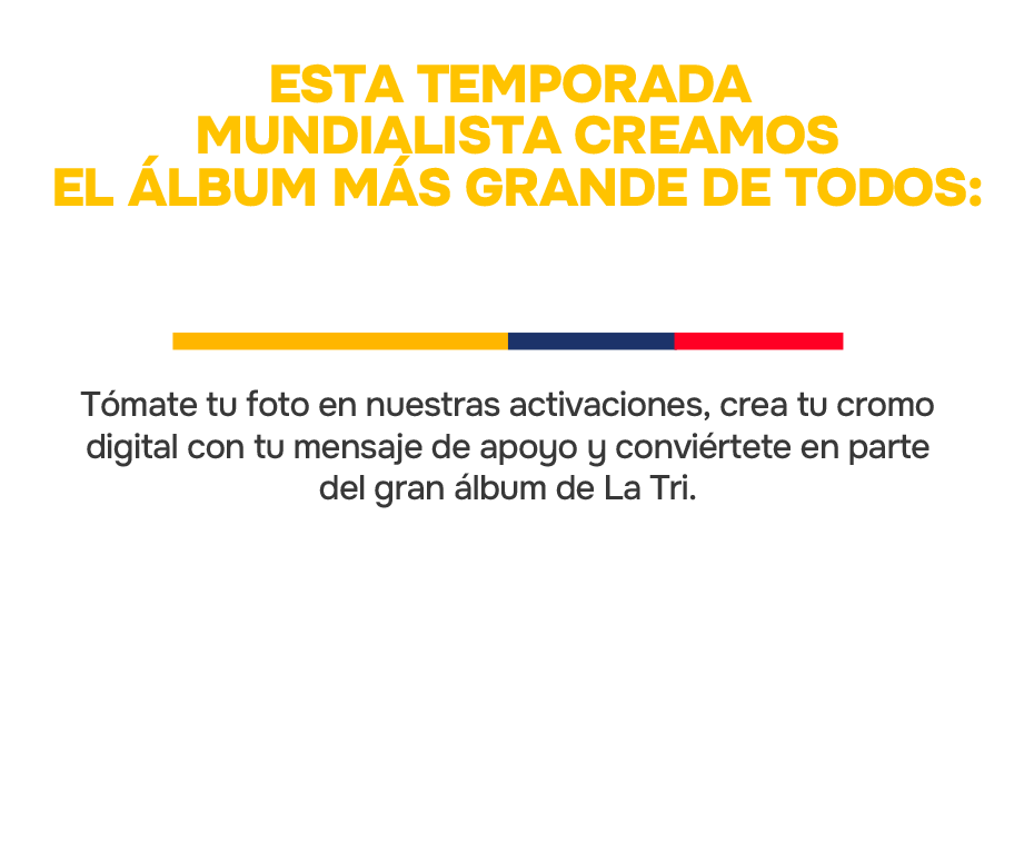 Esta temporada mundialista creamos el álbum más grande de todos: uno hecho con los verdaderos protagonistas del aliento, los hinchas. Tómate tu foto en nuestras activaciones, crea tu cromo digital con tu mensaje de apoyo y conviértete en parte del gran álbum de La Tri. Revisa aquí las fechas de activación en tu ciudad y participa por bonos mensuales Supermaxi y 3 camisetas autografiadas de la Selección. Porque este Mundial, tu aliento también juega.